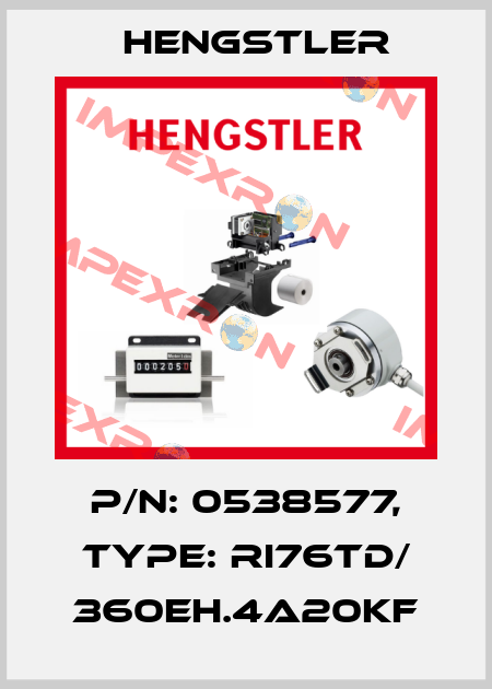 p/n: 0538577, Type: RI76TD/ 360EH.4A20KF Hengstler