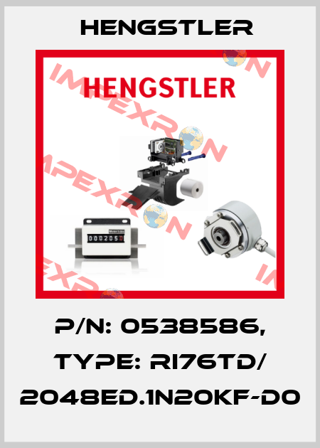 p/n: 0538586, Type: RI76TD/ 2048ED.1N20KF-D0 Hengstler