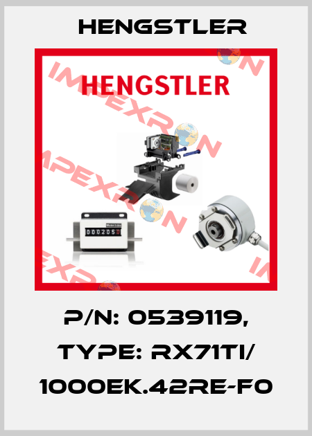 p/n: 0539119, Type: RX71TI/ 1000EK.42RE-F0 Hengstler