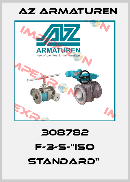 308782 F-3-S-"ISO STANDARD"  Az Armaturen