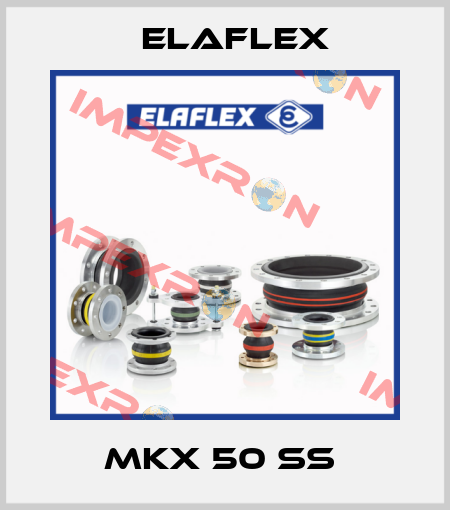 MKX 50 SS  Elaflex