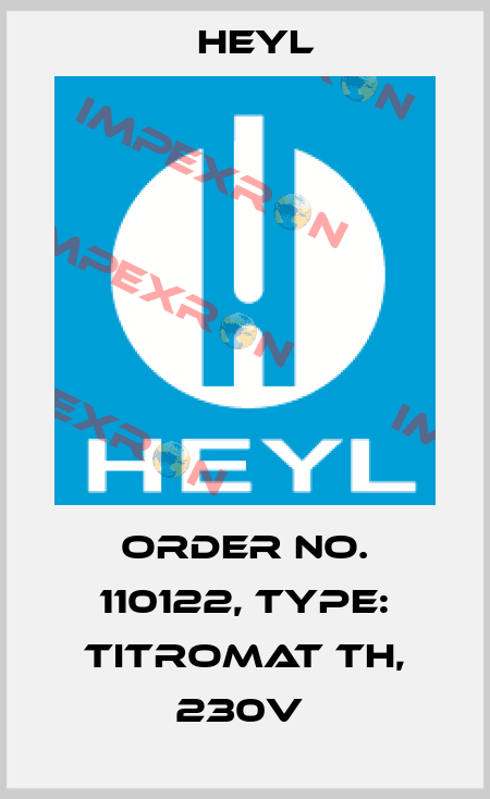 Order No. 110122, Type: Titromat TH, 230V  Heyl