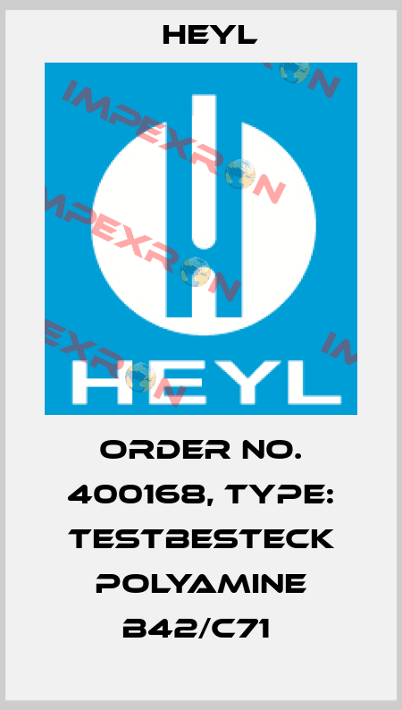 Order No. 400168, Type: Testbesteck Polyamine B42/C71  Heyl