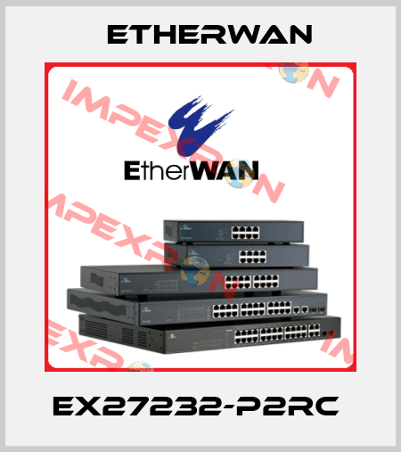 EX27232-P2RC  Etherwan
