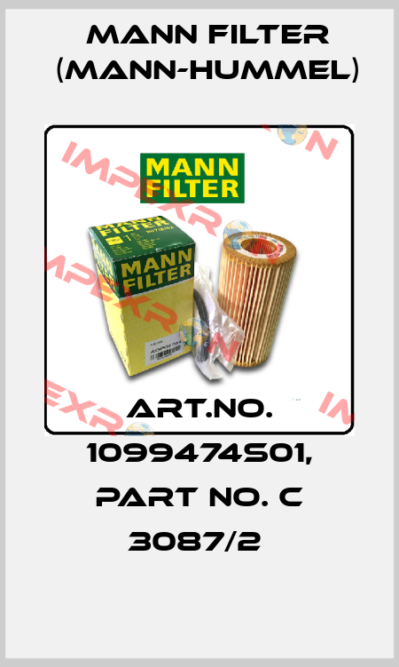 Art.No. 1099474S01, Part No. C 3087/2  Mann Filter (Mann-Hummel)