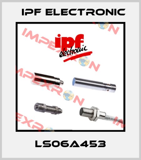 LS06A453 IPF Electronic