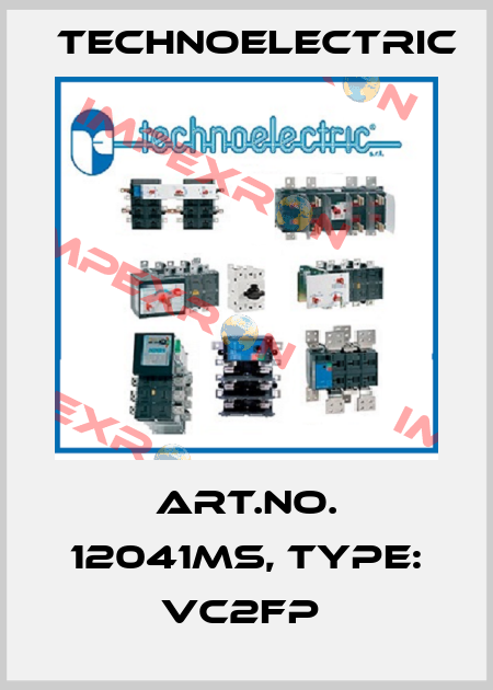 Art.No. 12041MS, Type: VC2FP  Technoelectric