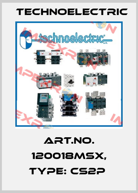 Art.No. 120018MSX, Type: CS2P  Technoelectric
