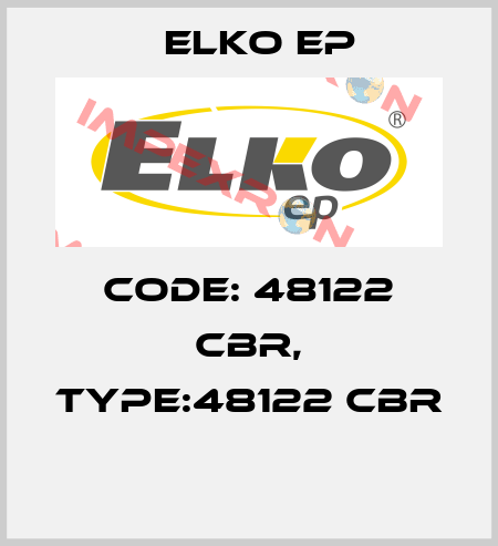 Code: 48122 CBR, Type:48122 CBR  Elko EP