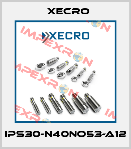 IPS30-N40NO53-A12 Xecro