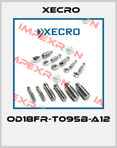 OD18FR-T095B-A12  Xecro