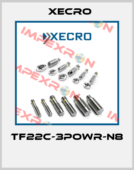 TF22C-3POWR-N8  Xecro