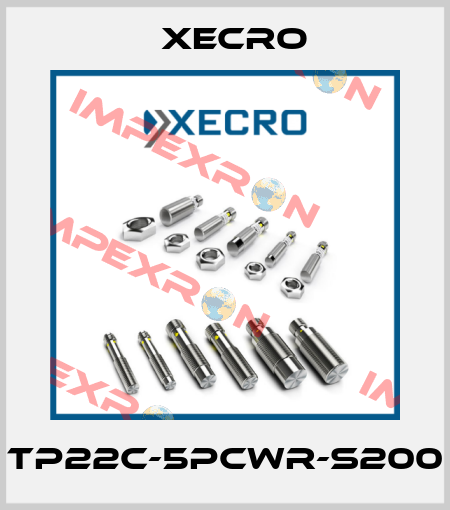 TP22C-5PCWR-S200 Xecro