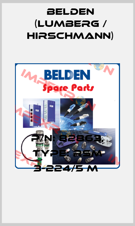 P/N: 82863, Type: RSM 3-224/5 M  Belden (Lumberg / Hirschmann)
