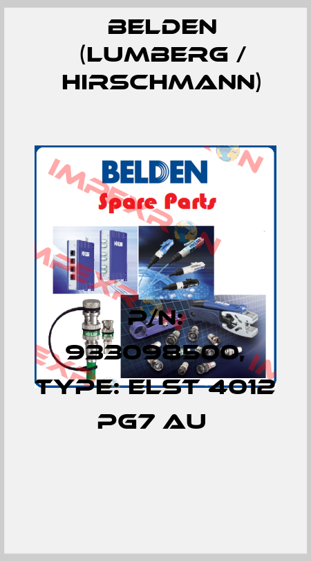 P/N: 933098500, Type: ELST 4012 PG7 Au  Belden (Lumberg / Hirschmann)