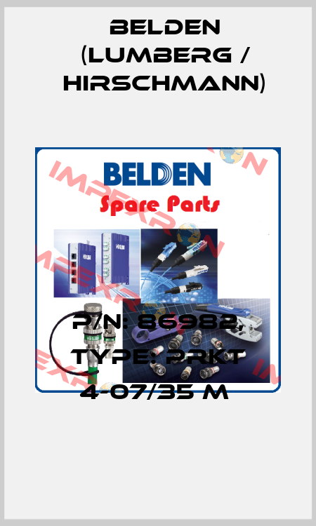 P/N: 86982, Type: PRKT 4-07/35 M  Belden (Lumberg / Hirschmann)