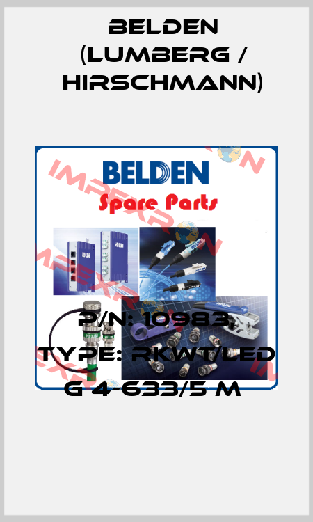P/N: 10983, Type: RKWT/LED G 4-633/5 M  Belden (Lumberg / Hirschmann)