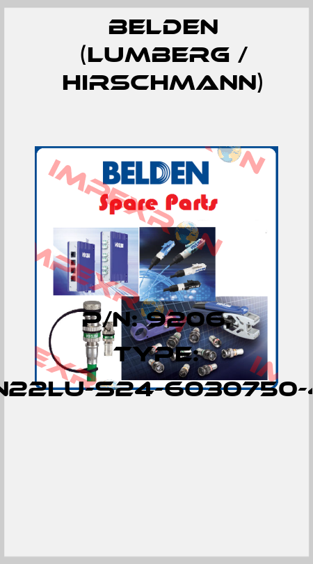 P/N: 9206, Type: GAN22LU-S24-6030750-4UZ  Belden (Lumberg / Hirschmann)