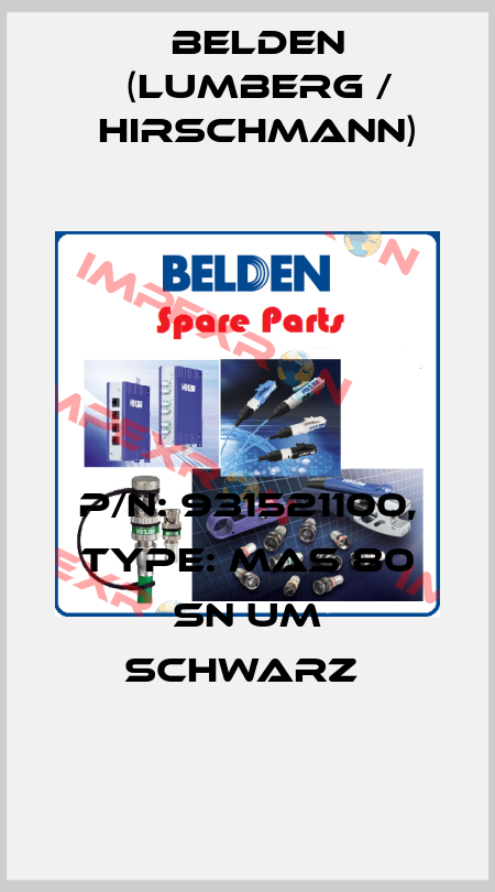 P/N: 931521100, Type: MAS 80 SN UM schwarz  Belden (Lumberg / Hirschmann)
