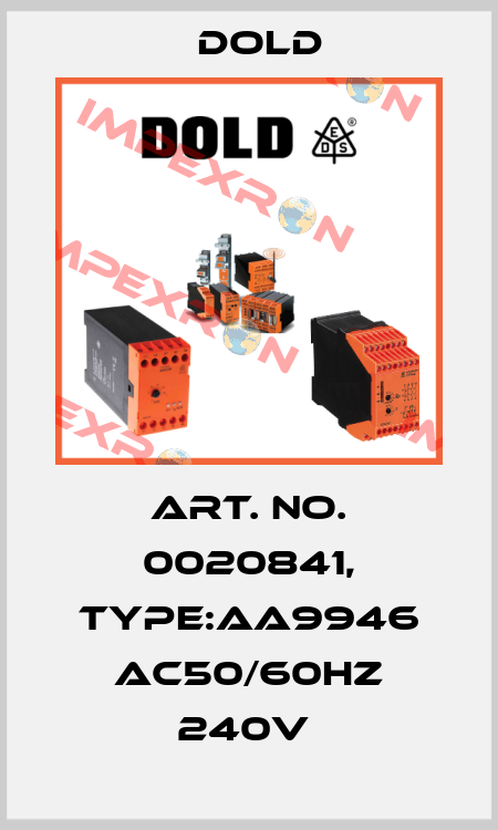 Art. No. 0020841, Type:AA9946 AC50/60HZ 240V  Dold