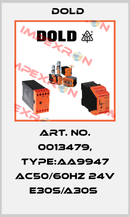 Art. No. 0013479, Type:AA9947 AC50/60HZ 24V E30S/A30S  Dold