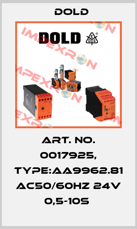 Art. No. 0017925, Type:AA9962.81 AC50/60HZ 24V 0,5-10S  Dold