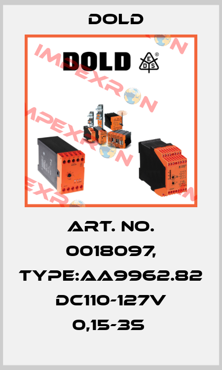 Art. No. 0018097, Type:AA9962.82 DC110-127V 0,15-3S  Dold