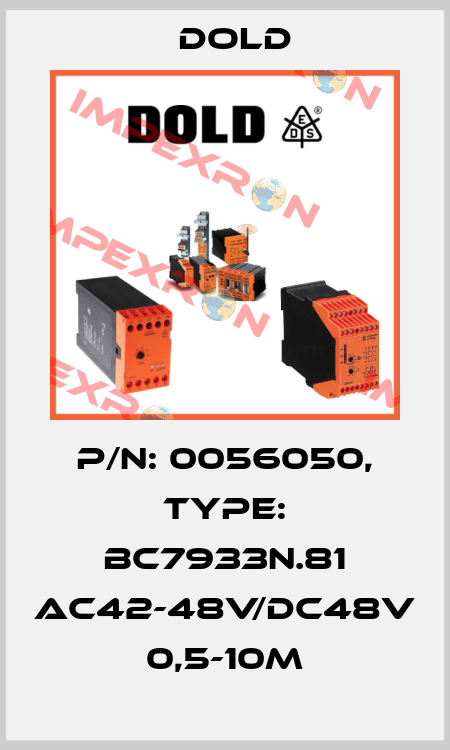 p/n: 0056050, Type: BC7933N.81 AC42-48V/DC48V 0,5-10M Dold
