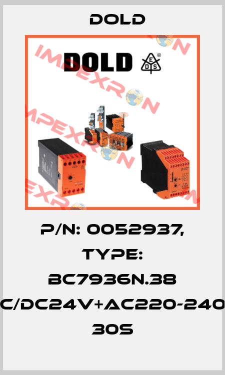 p/n: 0052937, Type: BC7936N.38 AC/DC24V+AC220-240V  30S Dold
