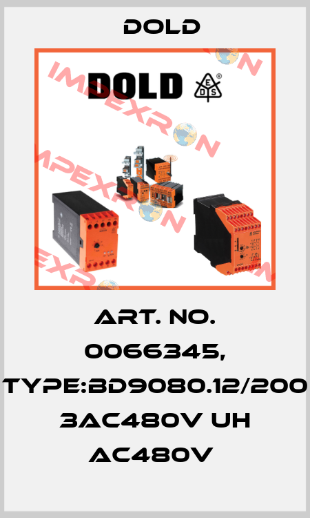 Art. No. 0066345, Type:BD9080.12/200 3AC480V UH AC480V  Dold