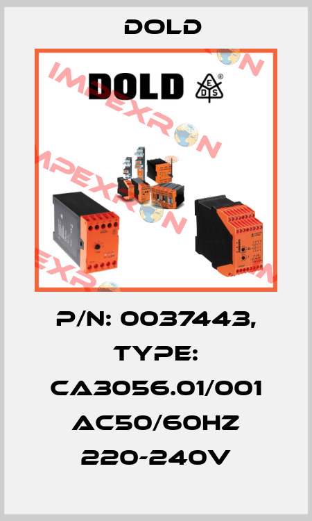 p/n: 0037443, Type: CA3056.01/001 AC50/60HZ 220-240V Dold