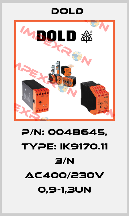 p/n: 0048645, Type: IK9170.11 3/N AC400/230V 0,9-1,3UN Dold