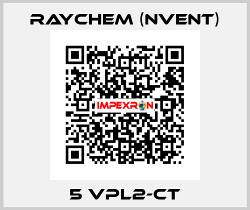 5 VPL2-CT Raychem (nVent)