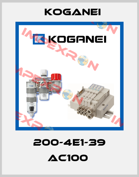 200-4E1-39 AC100  Koganei
