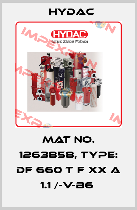 Mat No. 1263858, Type: DF 660 T F XX A 1.1 /-V-B6  Hydac