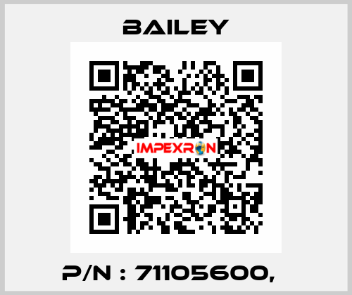 P/N : 71105600,   Bailey