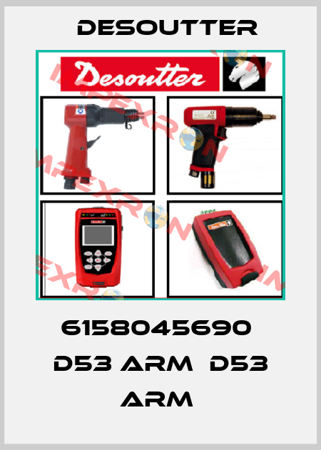 6158045690  D53 ARM  D53 ARM  Desoutter