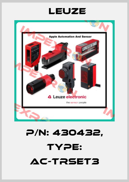 p/n: 430432, Type: AC-TRSet3 Leuze