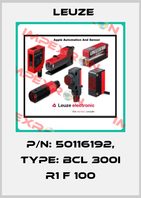 p/n: 50116192, Type: BCL 300i R1 F 100 Leuze