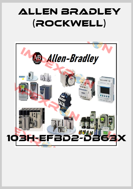 103H-EFBD2-DB63X  Allen Bradley (Rockwell)