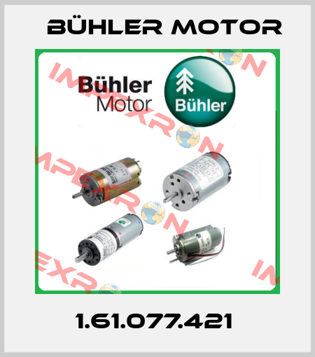1.61.077.421  Bühler Motor