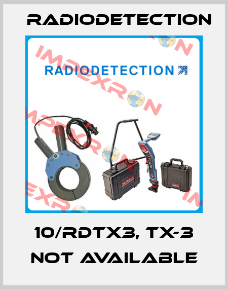 10/RDTX3, Tx-3 not available Radiodetection