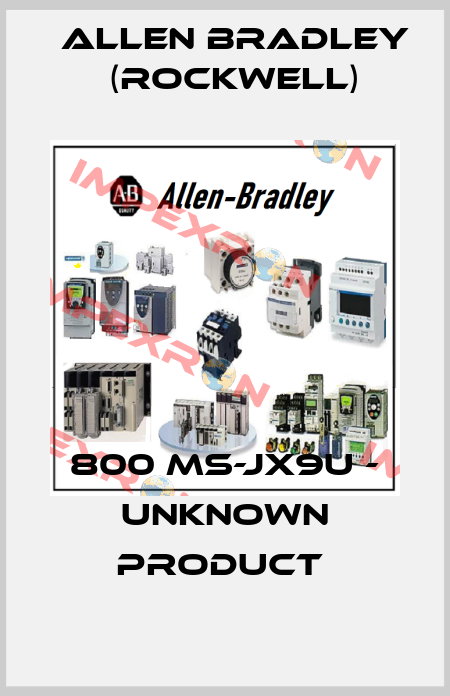 800 MS-JX9U - UNKNOWN PRODUCT  Allen Bradley (Rockwell)