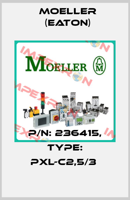P/N: 236415, Type: PXL-C2,5/3  Moeller (Eaton)