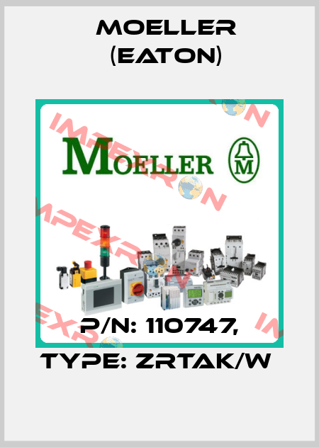 P/N: 110747, Type: ZRTAK/W  Moeller (Eaton)