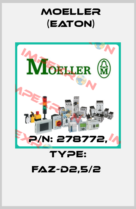P/N: 278772, Type: FAZ-D2,5/2  Moeller (Eaton)