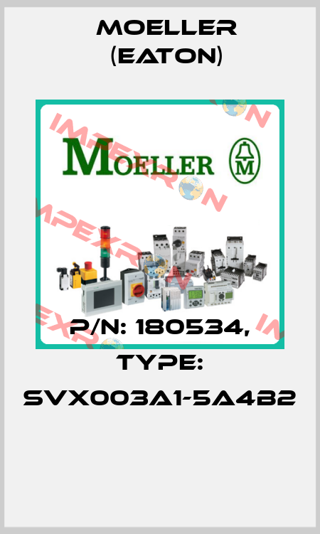 P/N: 180534, Type: SVX003A1-5A4B2  Moeller (Eaton)