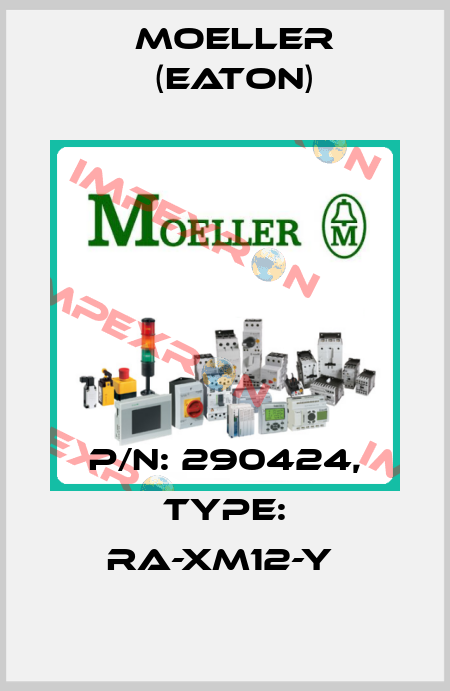 P/N: 290424, Type: RA-XM12-Y  Moeller (Eaton)