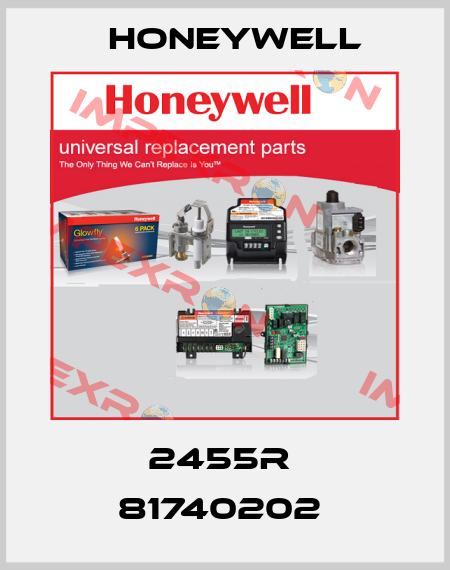 2455R  81740202  Honeywell
