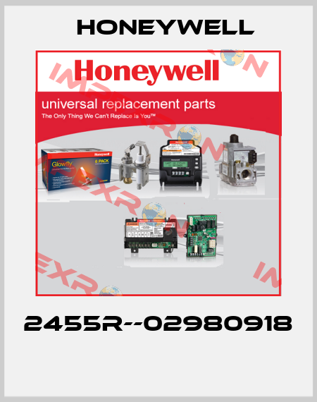 2455R--02980918  Honeywell